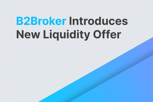 B2Broker Presents Its Institutional Liquidity New Offer.