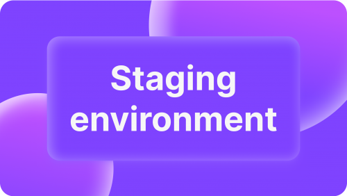 What is a Staging Environment