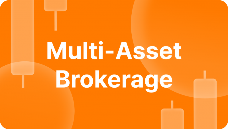 How to start Multi-Asset Brokerage