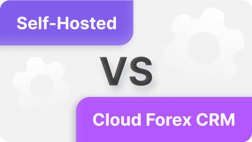 Self-Hosted vs Cloud Forex CRM