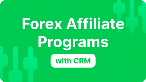 Managing Forex Affiliate Programs with CRM