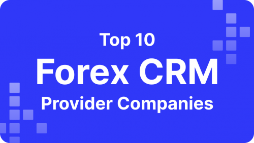 Top 10 Forex CRM Provider Companies