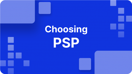 How to Choose a PSP: Key Features and Tips