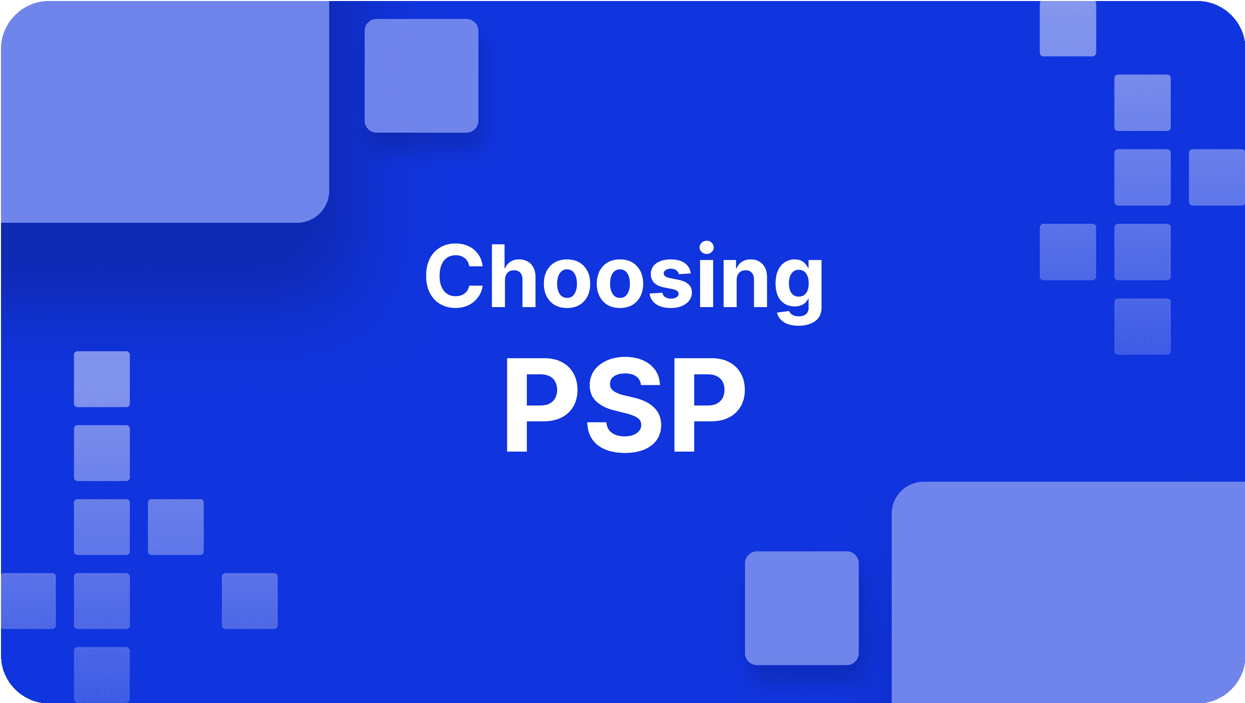 https://b2core.com/app/uploads/2024/08/How-to-choose-a-PSP.png