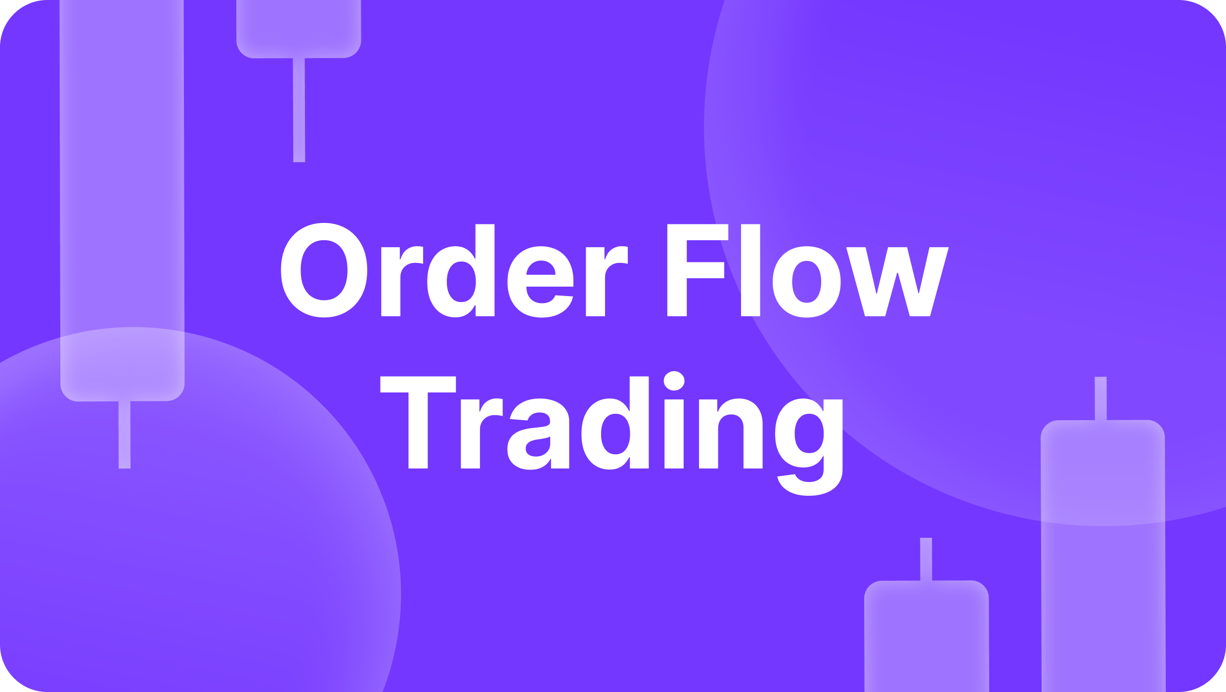 https://b2core.com/app/uploads/2024/10/Order-flow-trading-cover.png