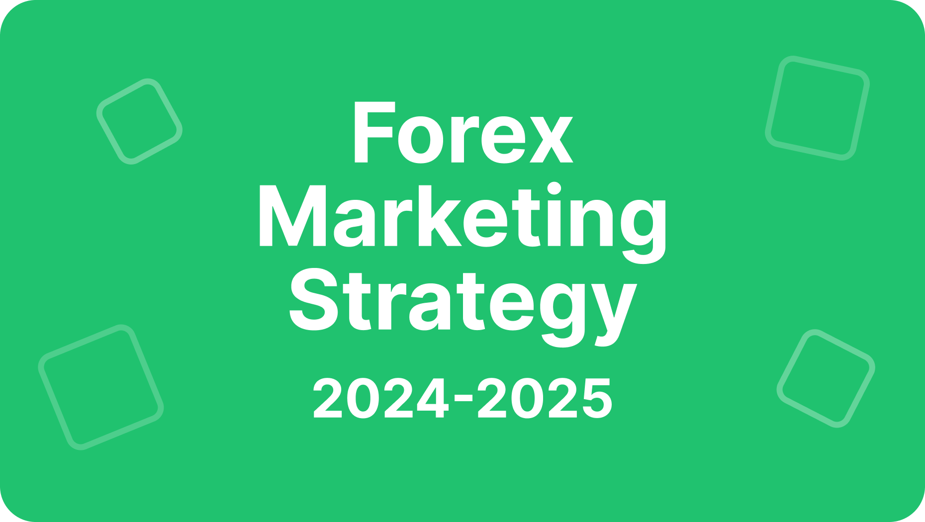 https://b2core.com/app/uploads/2024/11/Forex-Marketing-Strategy-for-2024-2025.png